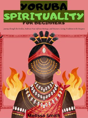 cover image of Yoruba Spirituality for Beginners